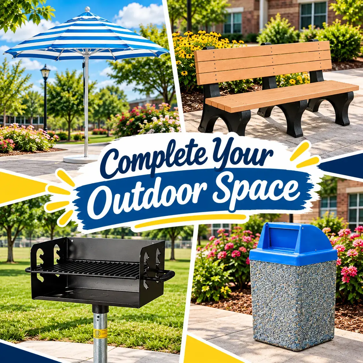 Collage of commercial outdoor furnishings featuring a patio umbrella, park bench, pedestal charcoal grill, and outdoor trash receptacle with the text Complete Your Outdoor Space